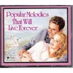   - Reader's Digest: Popular Melodies That Will Live Forever (4-cd Box) by N/A (1994-01-01)