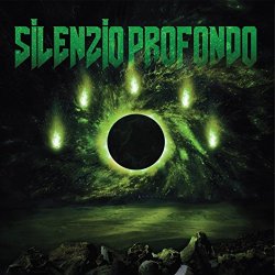   - Silenzio profondo
