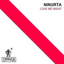 Ninurta - Love Me Right