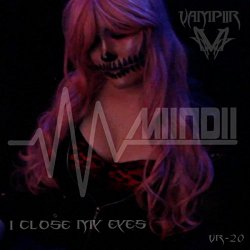 Miindii - I Close My Eyes