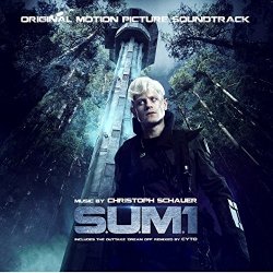 Christoph Schauer - S.U.M.1 (Original Motion Picture Soundtrack)