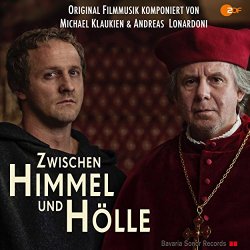 Michael Klaukien, Andreas Lonardoni - Zwischen Himmel und Hölle (Original Motion Picture Soundtrack)