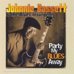 The Blues Insurgents - Party My Blues Away