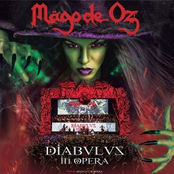 Mago De Oz - Diabulus in Opera (Live)