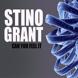 Stino Grant - Can You Feel It?