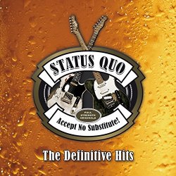 Status Quo - Accept No Substitute - The Definitive Hits