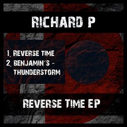 Richard P - Reverse Time EP