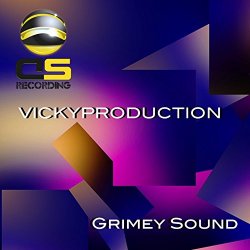 Vickyproduction - Grimey Sound (Extended Mix)