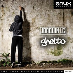 Joaquin LG - Ghetto