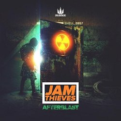 Jam Thieves - After Blast EP