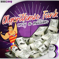 Algorithmic Funk - Only A Million