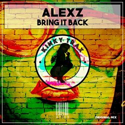 AlexZ - Bring It Back