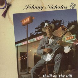 Johnny Nicholas - Thrill on the Hill