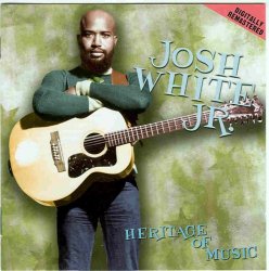 Josh Jr. White - Heritage of Music