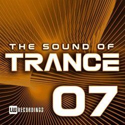   - The Sound Of Trance, Vol. 07