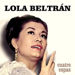 Lola Beltran - Cuatro Copas