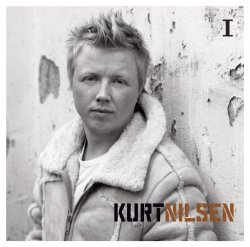 Kurt Nilsen - I