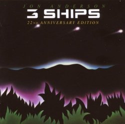 3 Ships 22nd Anniversary Edition By Jon Anderson (2009-11-24)