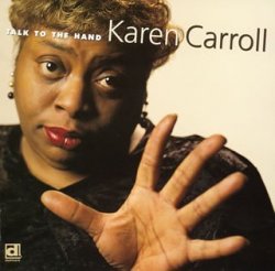 Karen Carroll - Talk to the Hand [Re-Issue] [Import allemand]