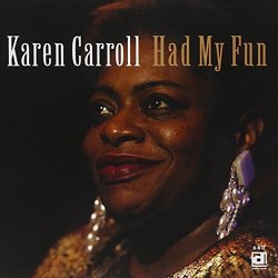 Karen Carroll - Had My Fun [Import allemand]