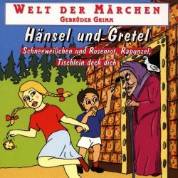 Welt Der Maerchen - Welt der Märchen (Hänsel und Gretel)