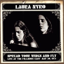 Laura Nyro - Spread Your Wings & Fly:Live a [Import allemand]