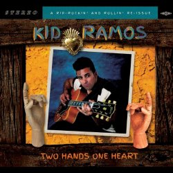 Kid Ramos - Two Hands One Heart