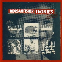 Morgan Fisher - Ivories