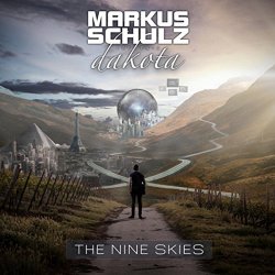 Markus Schulz & Dakota - The Nine Skies