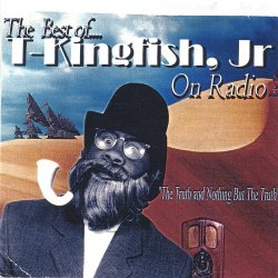 Kingfish - The Best of Kingfish Jr. On Radio