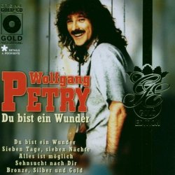 Wolfgang Petry - Du Bist Ein Wunder by Petry, Wolfgang (2003-01-20)