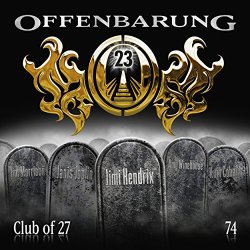 Offenbarung 23 - Folge 74: Club of 27, Teil 23