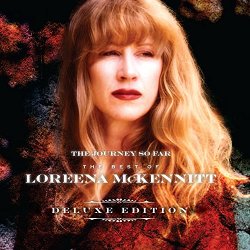 Loreena McKennitt - The Journey so Far - The Best of Loreena McKennitt