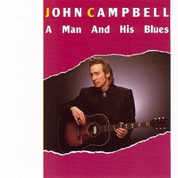 John Campbell - A Man And His Blues
