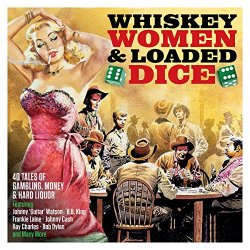 Various Artists - Whiskey Women & Loaded Dice [Import allemand]