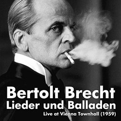Bertolt Brecht: Lieder und Balladen, Live at Vienna Townhall (1959)