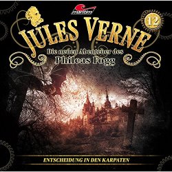 Jules Verne - Die neuen Abenteuer des Phileas Fogg, Folge 12: Entscheidung in den Karpaten, Teil 13