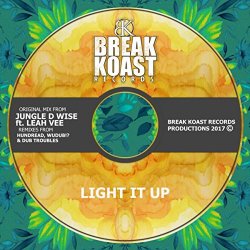 Jungle D Wise Ft  Leah Vee - Light It Up