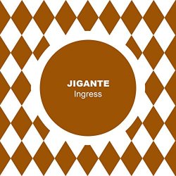 Jigante - Ingress