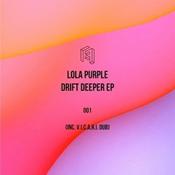 Lola Purple - Drift Deeper