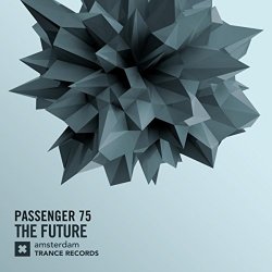 Passenger 75 - The Future