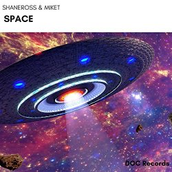 ShaneRoss And MikeT - Space