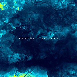 Sentre - Believe