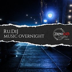 Ru Dij - Music Overnight