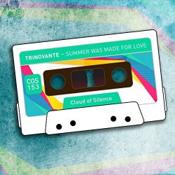 Trinovante - Summer Was Made for Love