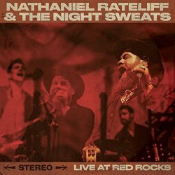 Nathaniel Rateliff and The Night Sweats - Live At Red Rocks [Explicit]