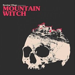 Mountain Witch - Burning Village