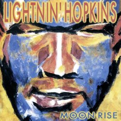 Lightnin' Hopkins - Moon Rise