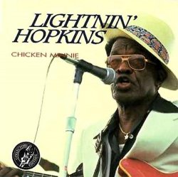 Lighnin' Hopkins - Chicken Minnie