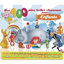   - Les 100 plus belles chansons pour enfants